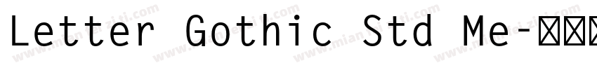 Letter Gothic Std Me字体转换